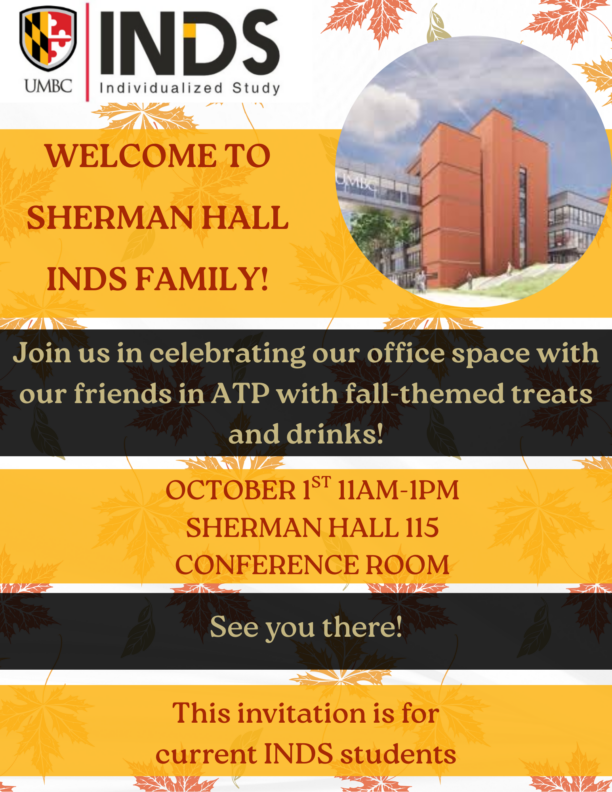 Welcome INDS Family to New Office Space in Sherman Hall